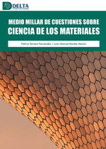 Medio millar de cuestiones sobre ciencia de los materiales, FATIMA TERNERO - DELTA PUBLICACIONES