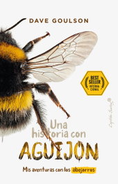 Una historia con aguijón, Dave Goulson - CAPITAN SWING LIBROS