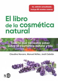 El libro de la cosmética natural, Claudina Navarro - NEED EDICIONES