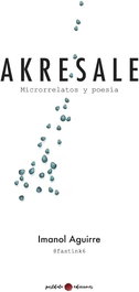 Akresale, Imanol Aguirre - POSTDATA EDICIONES