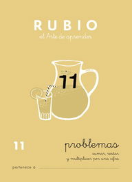 Cuaderno Rubio A5 Operaciones Y Problemas Nº 11 - Sumas, Restas Y Multiplicaciones Por Una Cifra (+7 Años) (Set de 10)