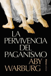La pervivencia del paganismo, Aby Warburg - ALIANZA