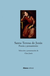 Poesía y pensamiento, Santa Teresa de Jesús - ALIANZA