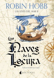 Las naves de la locura, Robin Hobb - NOCTURNA EDICIONES