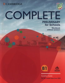 CAMBRIDGE Complete Preliminary for Schools Workbook without Answers with Audio Download, Cooke, Caroline. - null