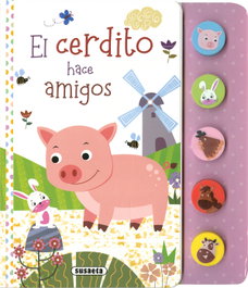 El cerdito hace amigos - SUSAETA EDICIONES