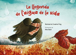EDITA, La llegenda de l'aigua de la vida - Montserrat Cuadros Puig