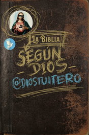 La Biblia según Dios, @Diostuitero - MALPASO