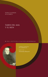 Saber del mal y el bien, Calderón de la Barca - IBEROAMERICANA - VERVUERT