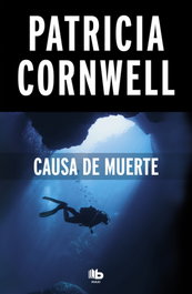 Causa de muerte, Patricia Cornwell - B DE BOLSILLO