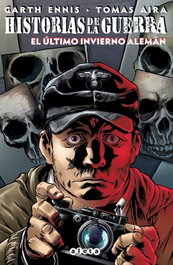 Grupo Editorial Sargantana, S.L. Historias de la Guerra 03: El último invierno alemán