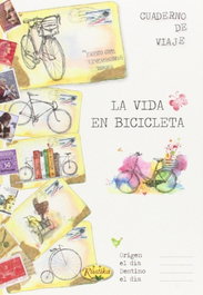 RUSTIKA EDICIONES, La vida en bicicleta, AA.VV. - RUSTIKA EDICIONES