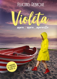 Violeta mara... mara... maravilla, Felicitas Rebaque - ENTRE LIBROS