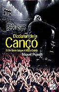 Diccionari de la Cançó, Miquel Pujadó - ENCICLOPEDIA CATALANA