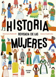 HISTORIA REVISADA DE LAS MUJERES, KATARZYNA RADZIWILL - EKARE EUROPA