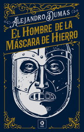 El hombre de la máscara de hierro, Alejandro Dumas - Edimat