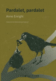 Pardalet, pardalet, Anne Enright - BASE
