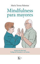 Mindfulness para mayores, Mª Teresa Palomas - KAIROS
