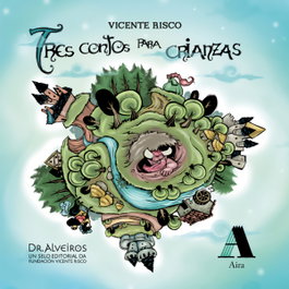Tres contos para crianzas, Vicente Risco - AIRA EDITORIAL