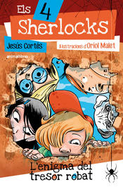 Els 4 Sherlocks 4. L'enigma del tresor perdut, Jesús Cortés - ANIMALLIBRES, S.L.