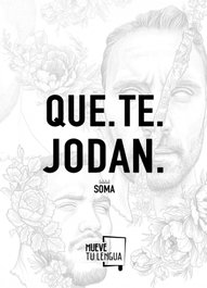 QUE.TE.JODAN, Soma - MueveTuLengua