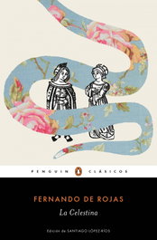PENGUIN CLASICOS, La celestina - Fernando de Rojas