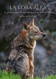 LA LOBA ALFA, Rick McIntyre - EDITORIAL CARBRAME