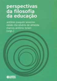 Perspectivas da filosofia da educação, Antônio Joaquim Severino - CORTEZ EDITORA
