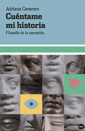 Cuéntame mi historia, Adriana Cavarero - KATZ EDITORES