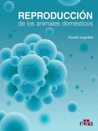 Reproducción de los animales domésticos, Rodolfo Ungerfeld - SERVET