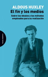 El fin y los medios, Aldous Huxley - Pagina Indomita