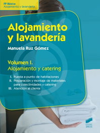 SINTESIS EDITORIAL, ALOJAMIENTO Y LAVANDERIA VOL I. ALOJAMIENTO Y CATERING