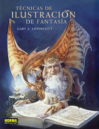 Técnicas de ilustración de fantasía, Gary Lippincott - NORMA EDITORIAL