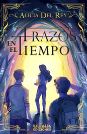 VALHALLA, Trazos en el tiempo, Alicia Del Rey - VALHALLA