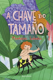 A chave do tamaño, Monteiro Lobato, José Bento Renato - HERCULES EDICIONES