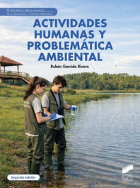 ACTIVIDADES HUMANAS Y PROBLEMÁTICA AMBIENTAL (SEGUNDA EDICIÓN), Rubén Garrido Rivero - SINTESIS EDITORIAL
