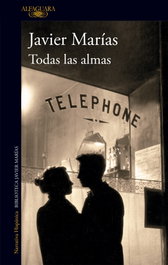 Todas las almas, Javier Marías - ALFAGUARA