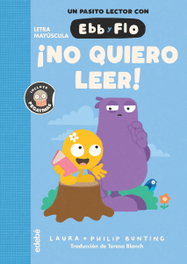 EDEBE, ¡NO QUIERO LEER! - Laura Bunting