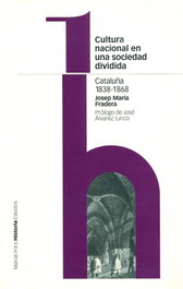 Cultura nacional en una sociedad dividida, Josep Maria Fradera i Barceló - Marcial Pons