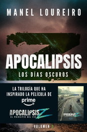 Apocalipsis Z. Los días oscuros, Manel Loureiro - BOOKET