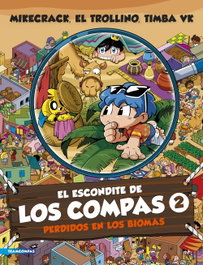 MARTINEZ ROCA, El escondite de Los Compas 2. Perdidos en los biomas