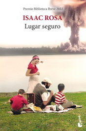 Lugar seguro, Isaac Rosa - BOOKET