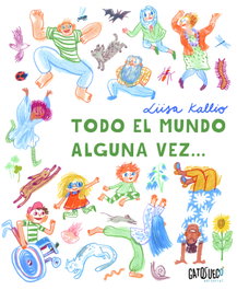 GATO SUECO, Todo el mundo alguna vez - Liisa Kallio