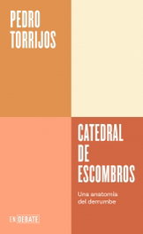 Catedral de escombros, Pedro Torrijos - Debate