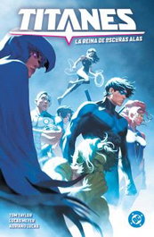 Panini España S.A. DC PREMIERE. AMANECER DE DC. TITANES 03: LA REINA DE OSCURAS ALAS