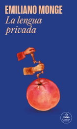 En lengua privada, Emiliano Monge - RANDOM HOUSE