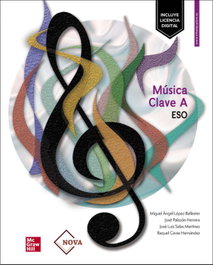 MC GRAW HILL INTERAMERICANA, MUSICA. CLAVE A. NOVA. Libro del Alumno. - MC GRAW HILL INTERAMERICANA
