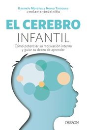 El cerebro infantil, Karmele Morales Aspra - OBERON