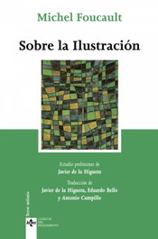 Sobre la Ilustración, Michel Foucault - TECNOS