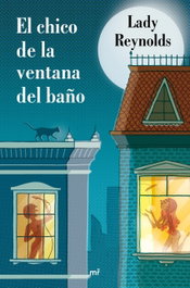 El chico de la ventana del baño, Lady Reynolds - Martinez Roca